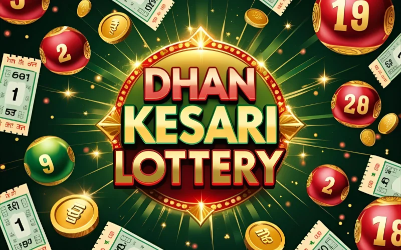 dhan kesari lottery kesari lottery