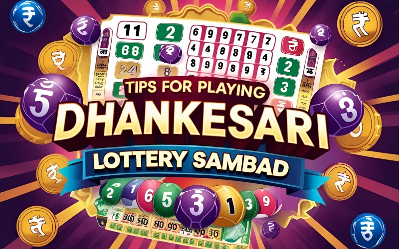 dhankesari lottery sambad dhankesari sambad